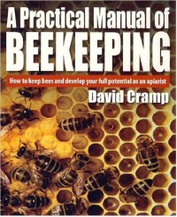 A Practical Manual of Beekeeping