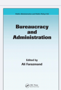 Bureaucracy
and
Administration