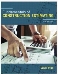 Fundamentals of Construction Estimating