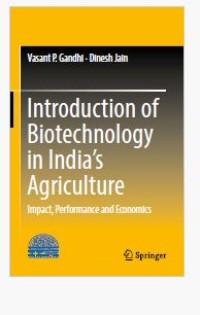 Introduction of Biotechnology in India’s Agriculture