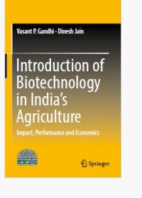 Introduction of Biotechnology in India’s Agriculture
