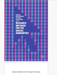 Research Methods for the Digital Humanities