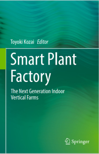Smart Plant Factory: The Next Generation Indoor Vertical Farms