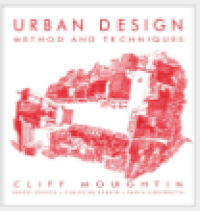 URBAN DESIGN: METHOD AND TECHNIQUES